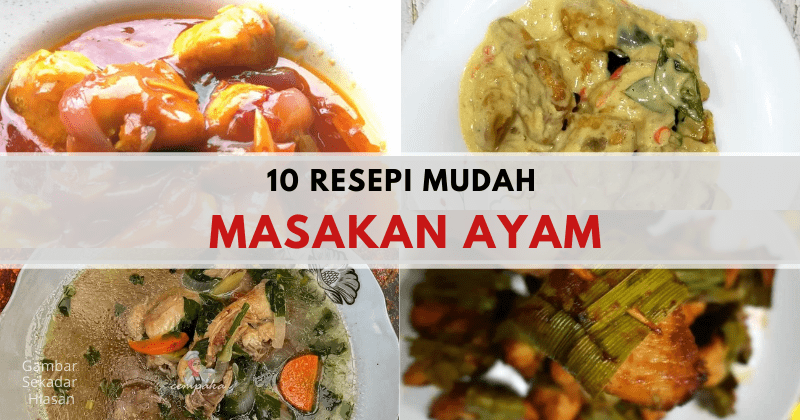 10 Resepi Ayam Sedap Simple Ada Yang 10 Minit Je Boleh Siap