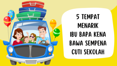 Photo of Cuti Sekolah Nak Pergi Mana? Ibu Bapa Wajib Tahu 5 Tempat Bercuti Mesra Poket Ini